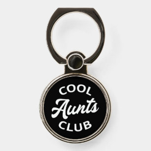 Cool Aunts Club I Phone Ring Stand