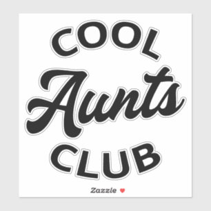 Cool Aunts Club I Sticker