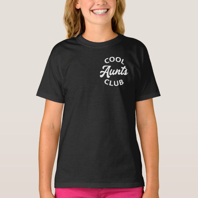Cool Aunts Club I T-Shirt (Front)