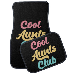 Cool Aunts Club II Car Floor Mat