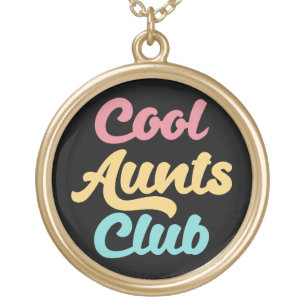 Cool Aunts Club II Gold Plated Necklace