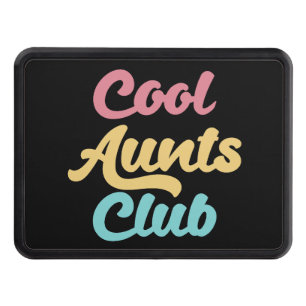 Cool Aunts Club II Hitch Cover