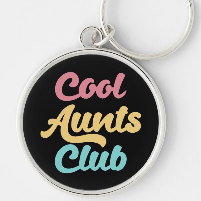 Cool Aunts Club II Keychain (Front)
