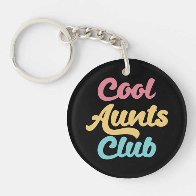 Cool Aunts Club II Keychain (Front)