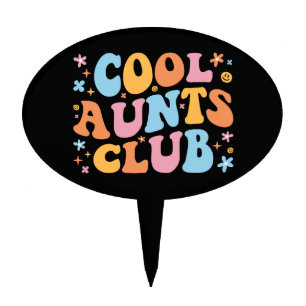 Cool Aunts Club III Cake Topper