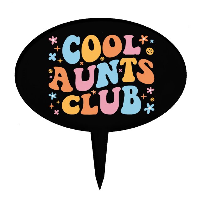 Cool Aunts Club III Cake Topper (Front)