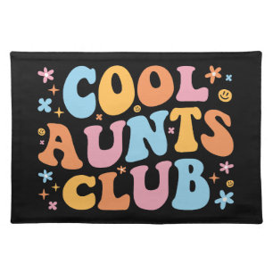 Cool Aunts Club III Cloth Placemat