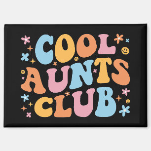 Cool Aunts Club III Magnet