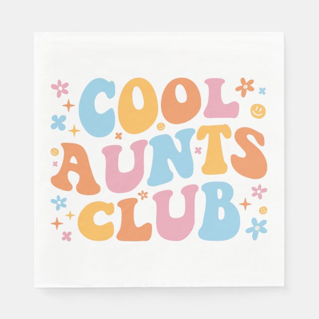 Cool Aunts Club III Napkins (Front)