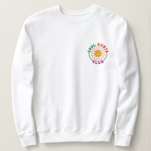Cool Aunts Club Sweatshirt Gift For Aunt Sweatshirt