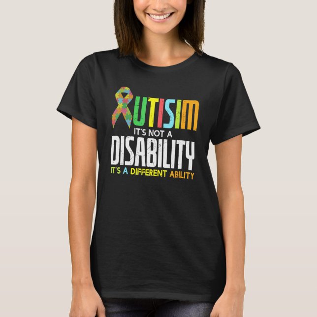 Cool Autism No Disability Just Another Ability Car T-Shirt (Front)