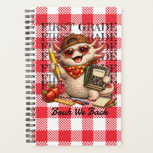 Cool Axolotl First Grade Funny Bruh We Back School Planner