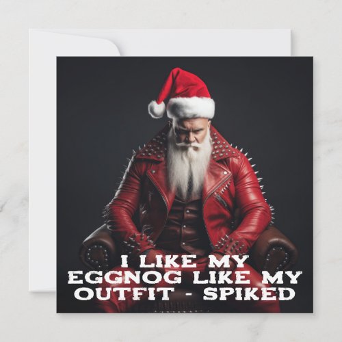Cool Badass Santa _ Spiked Eggnog Spiked Outfit Holiday Card