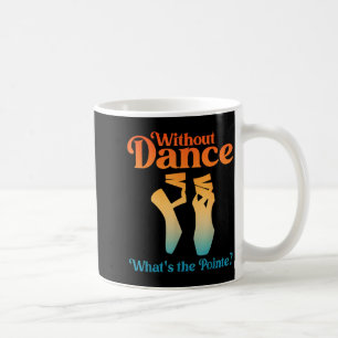 Cool Ballet Art For Women Girls Ballet Dancer Reci Coffee Mug