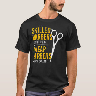 Cool Barber For Men Women Hairdresser Hairstylist  T-Shirt