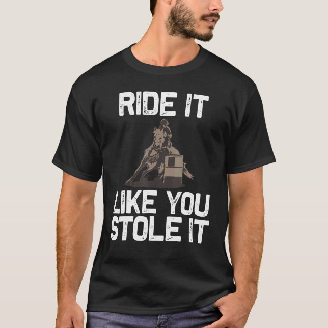 Cool Barrel Racing For Men Women Racer Cowgirl Hor T-Shirt (Front)