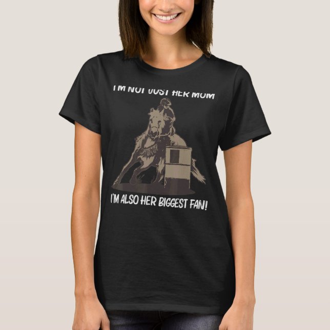 Cool Barrel Racing For Mom Mother Racer Cowgirl Ho T-Shirt (Front)