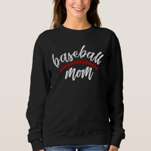 Cool Baseball Family Baseball Mom Baseball Sweatshirt