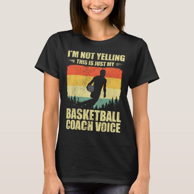 Cool Basketball Coach For Men Women Team Basketbal T-Shirt (Front)