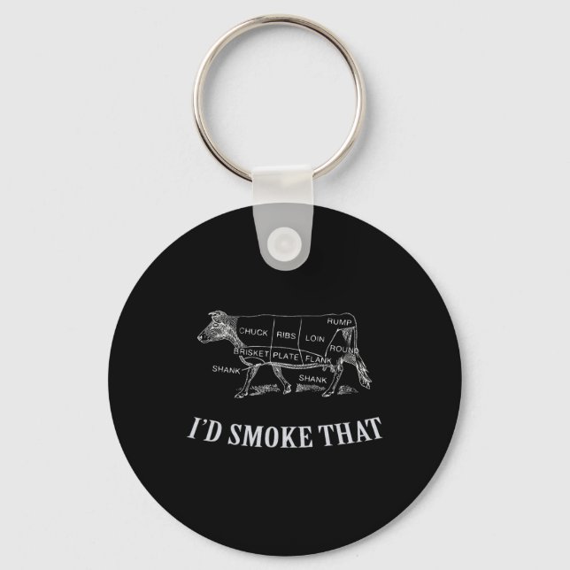 Cool Bbq - I'd Smoke That - Beef  Keychain (Front)