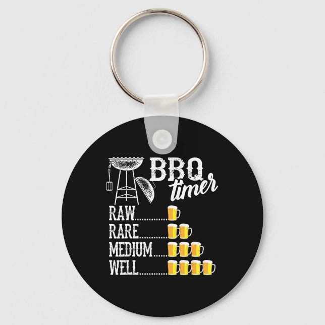 Cool Bbq Timer Raw Rare Medium Well Funny Beer Dri Keychain (Front)