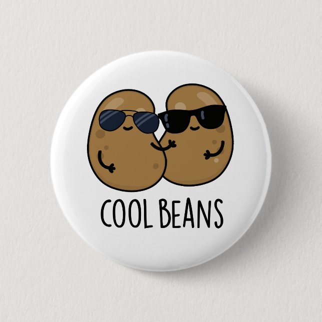 Cool Beans Funny Veggie Legume Pun  Button (Front)