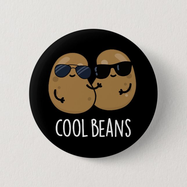 Cool Beans Funny Veggie Legume Pun Dark BG Button (Front)
