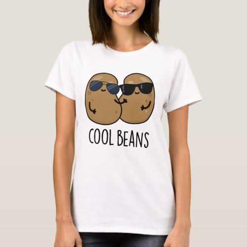 Cool Beans Funny Veggie Legume Pun  T_Shirt