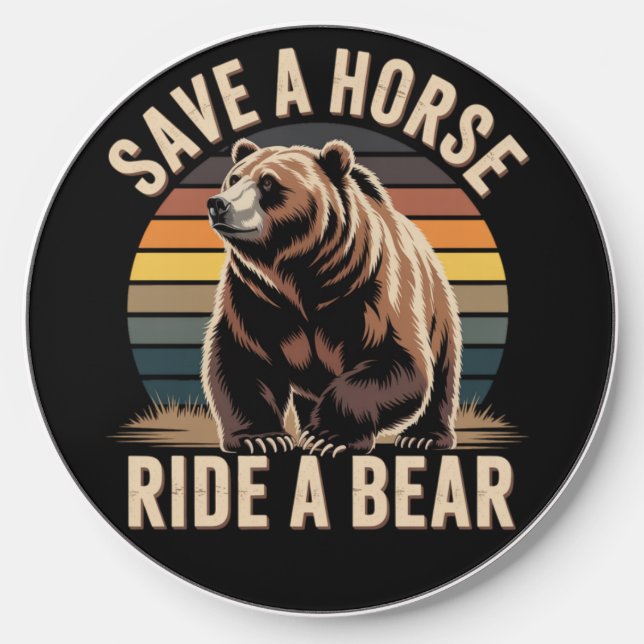 Cool Bear Pride Save A Horse Ride a Bear Wireless Charger (Front)