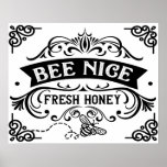 Cool Bee Nice | Honey Bee Fresh Honey Farm Sign