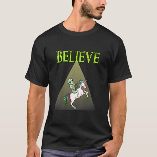Cool Believe Alien Riding Unicorn Horse Rider T_Shirt