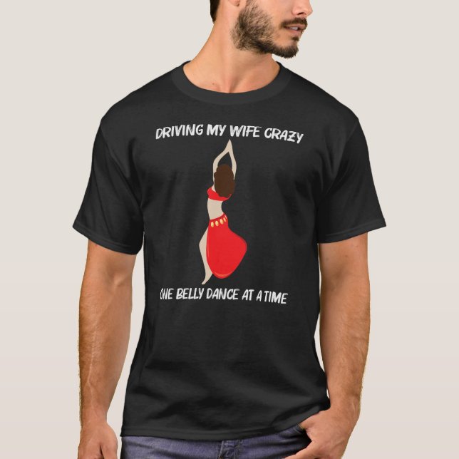 Cool Belly Dance For Men Dad Shimmy Dancer T-Shirt (Front)