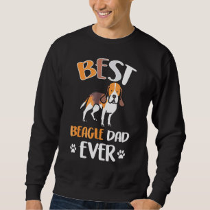 Cool Best Beagle Dad Ever Sweatshirt
