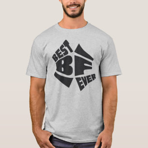 Cool best bf ever graphic for cool diy Boyfriend T-Shirt