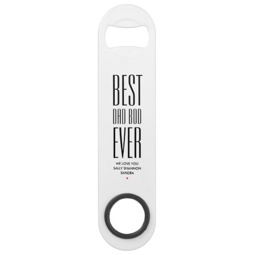 COOL BEST DAD BOD EVER Funny Fathers Day Bar Key
