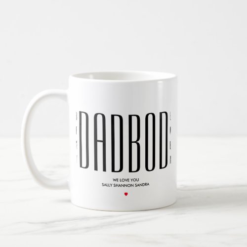 COOL BEST DAD BOD EVER Funny Fathers Day Coffee Mug
