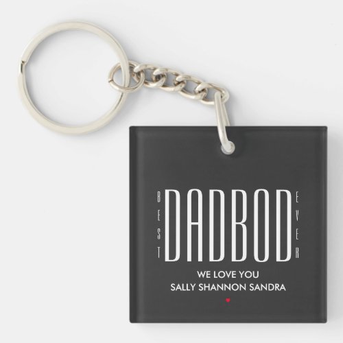 COOL BEST DAD BOD EVER Funny Fathers Day Keychain