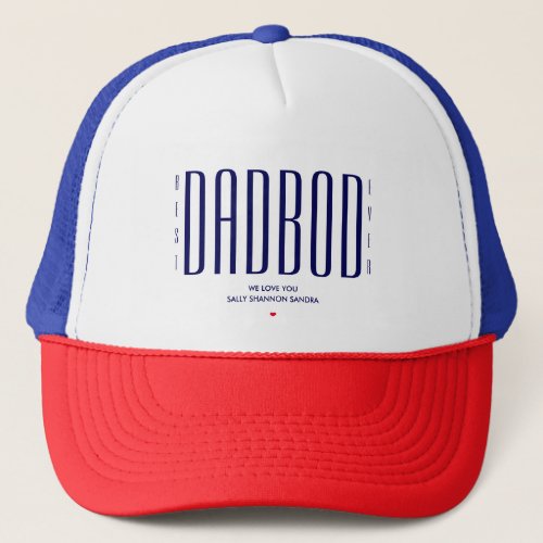 COOL BEST DAD BOD EVER Funny Fathers Day Trucker Hat