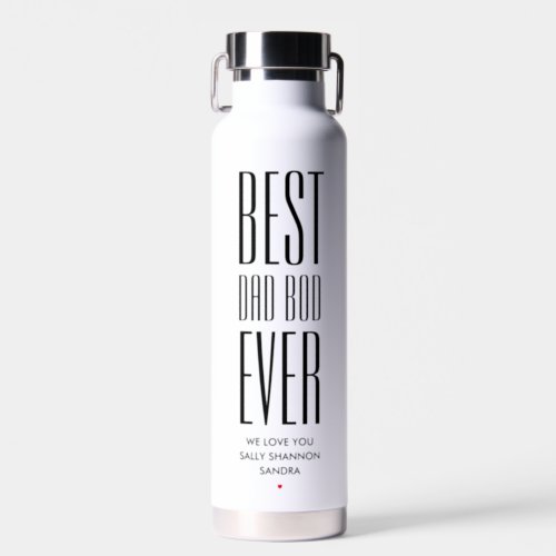COOL BEST DAD BOD EVER Funny Fathers Day Water Bottle