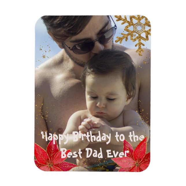 Cool Best Dad Ever Christmas Happy Birthday Photo Magnet (Vertical)