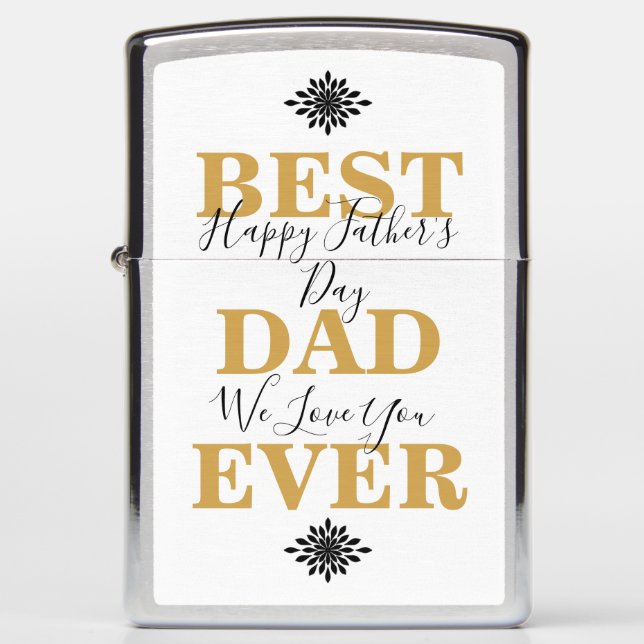 Cool Best Dad Ever Father's Day Zippo Lighter (Front)