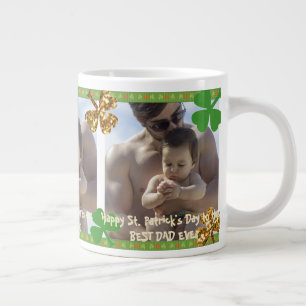 Cool Best Dad Ever Photo St. Patrick's Day Giant Coffee Mug