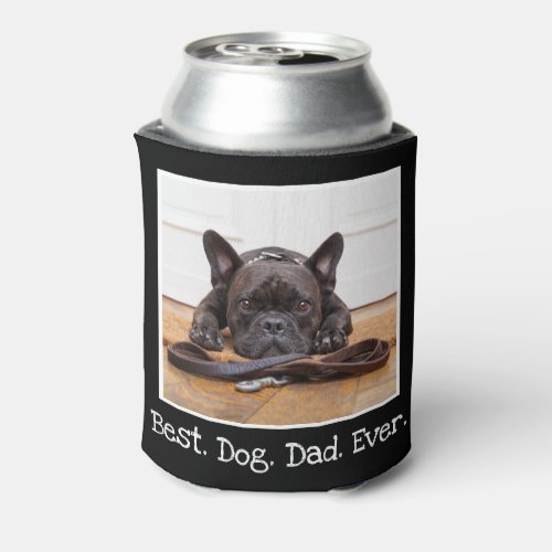Cool Best Dog Dad Ever Photo Personalized Black  Can Cooler