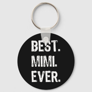 Cool Best Mimi Ever Family Funny Keychain
