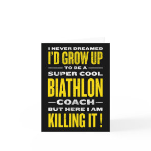 Cool Biathlon Coach Funny Biathlete Humor Winter S Card