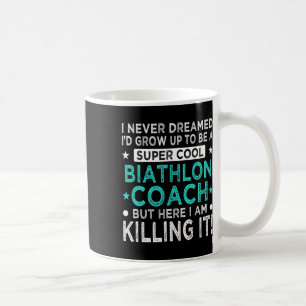 Cool Biathlon Coach Funny Biathlete Humor Winter S Coffee Mug