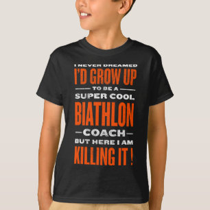 Cool Biathlon Coach Funny Biathlete Humor Winter S T-Shirt