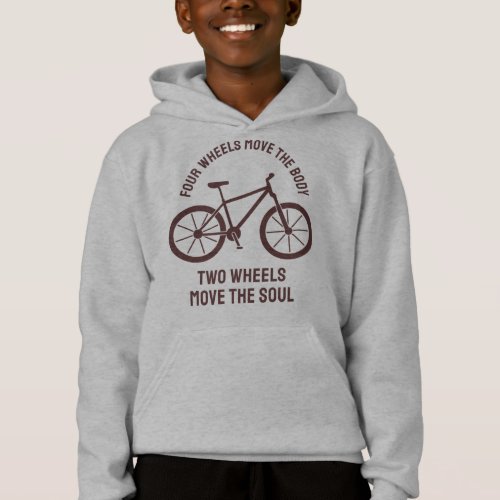 Cool bicycle Design _ Tow Wheels Move The Soul Hoodie