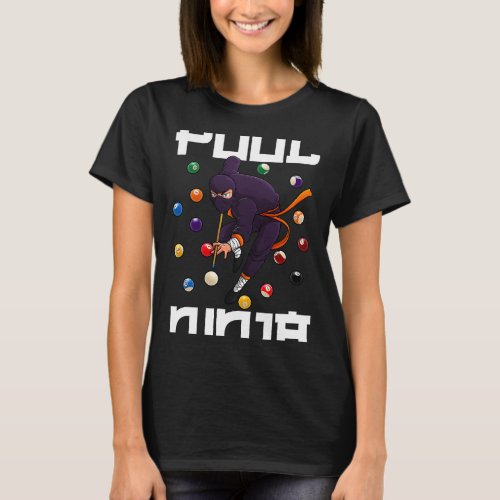 Cool Billiards Art For Men Women Pool Player Ninja T_Shirt