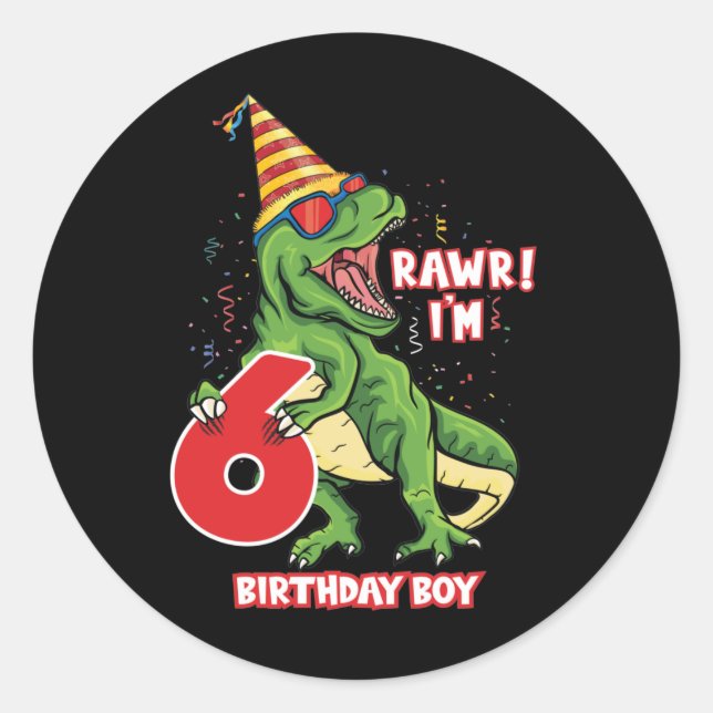 cool Birthday dinosaur boys age six Classic Round Sticker (Front)
